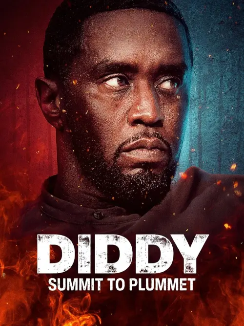 Постер до фільму "Diddy: Summit to Plummet"