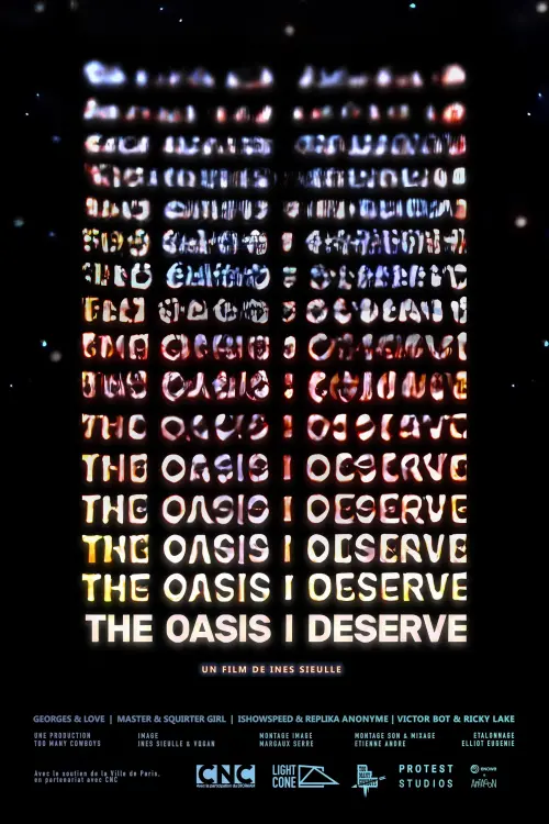 Постер до фільму "The Oasis I Deserve"