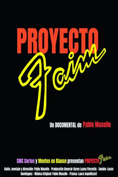 Постер до фільму "Proyecto Faim"