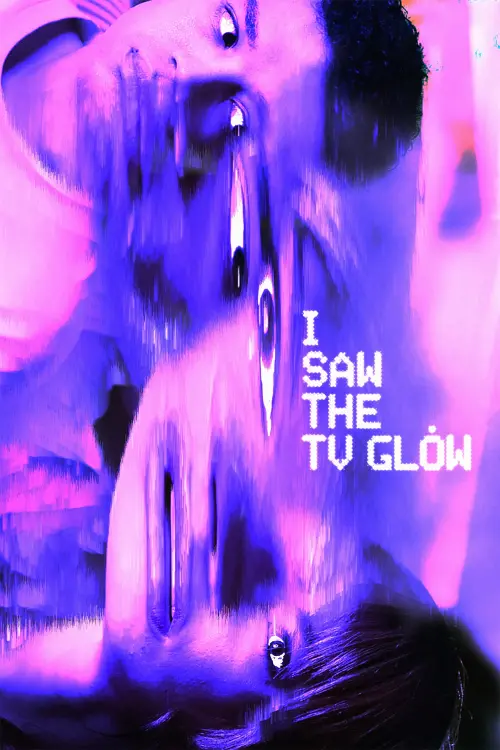 Постер до фільму "I Saw the TV Glow"