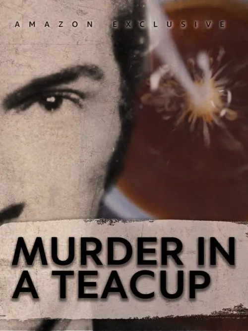 Постер до фільму "Murder in a Teacup"