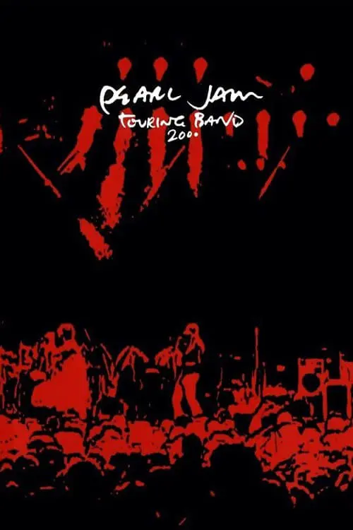 Постер до фільму "Pearl Jam: Touring Band 2000"