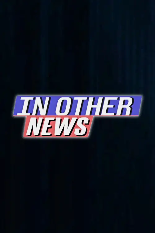 Постер до фільму "In Other News"