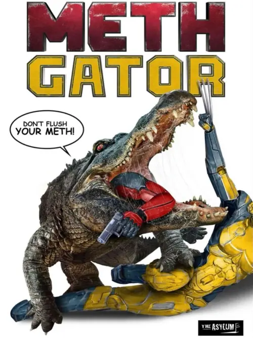 Постер до фільму "Attack of the Meth Gator"