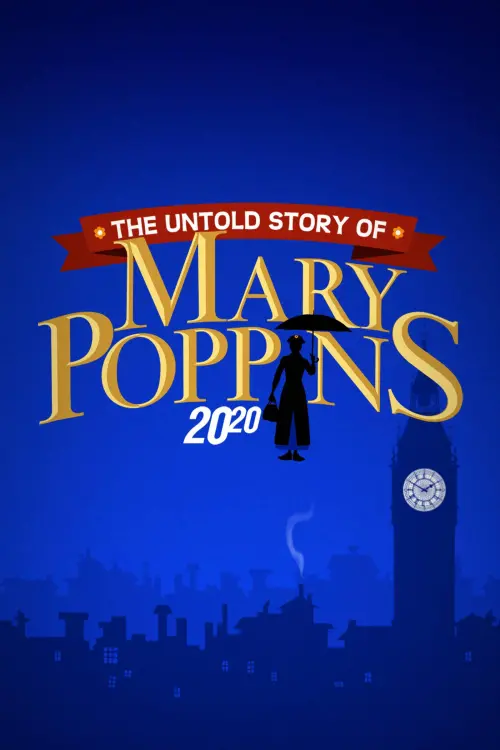 Постер до фільму "The Untold Story of Mary Poppins: A Special Edition of 20/20"