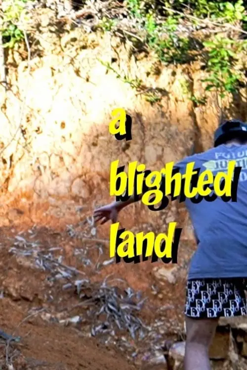 Постер до фільму "A Blighted Land"