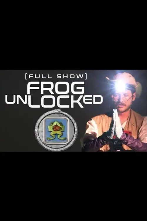 Постер до фільму "FROG UNLOCKED"