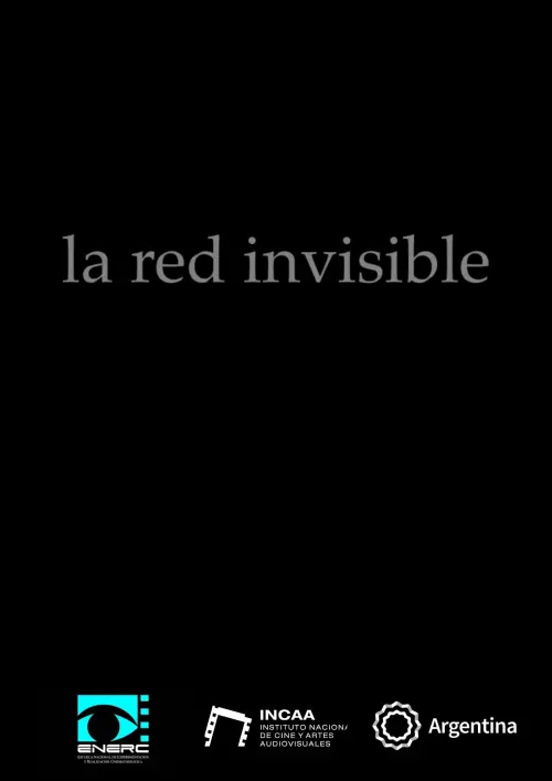 Постер до фільму "La Red Invisible"