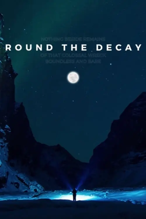 Постер до фільму "Round the Decay"