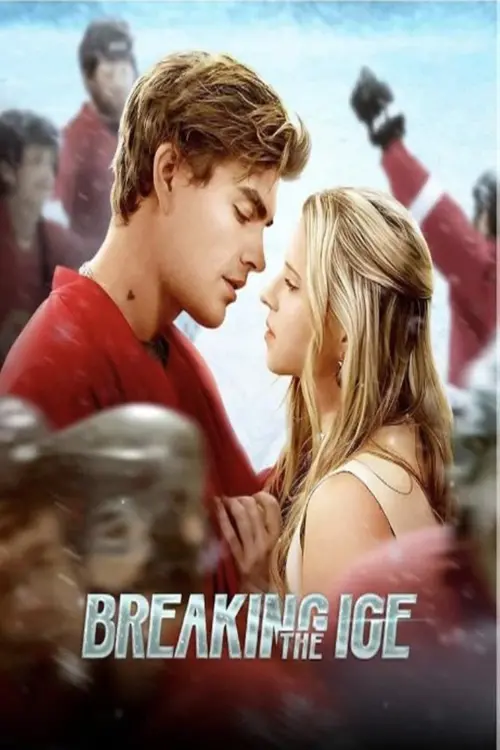 Постер к фильму "Breaking the Ice"