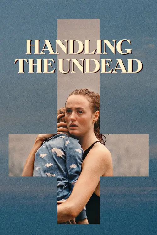 Постер до фільму "Handling the Undead 2024"