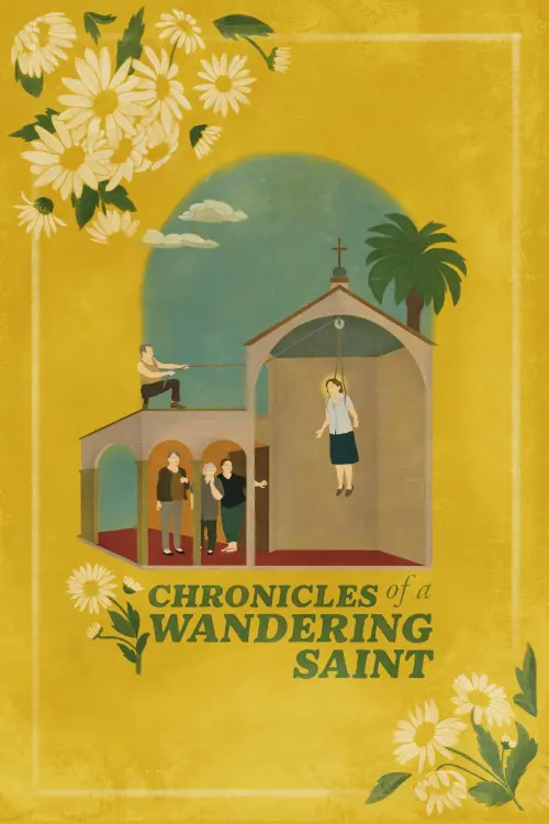 Постер до фільму "Chronicles of a Wandering Saint"