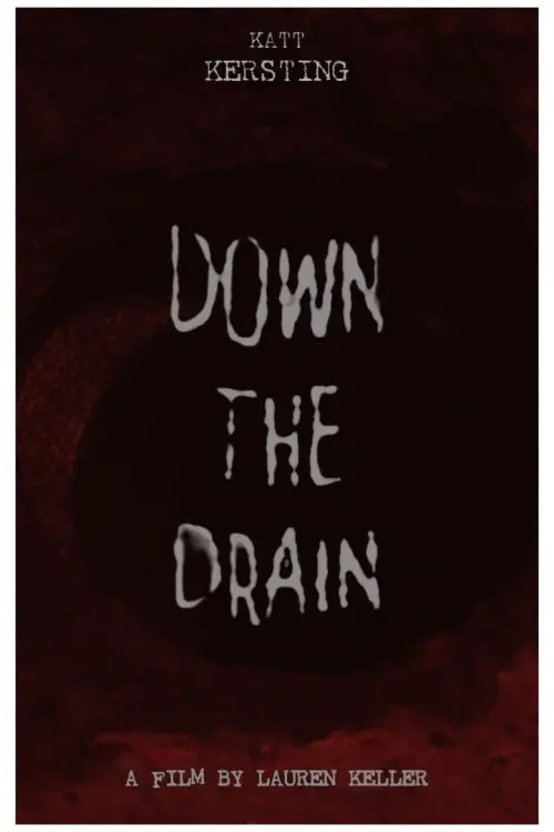 Постер до фільму "Down the Drain"