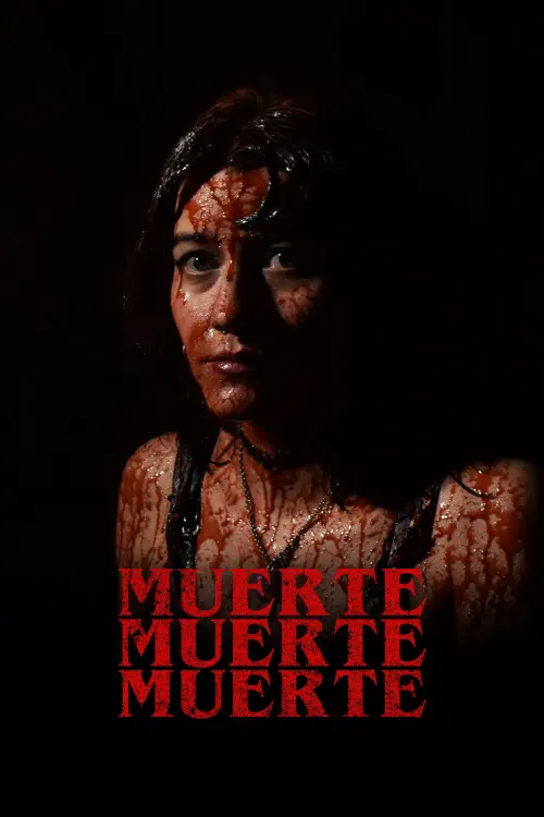 Постер до фільму "Muerte, muerte, muerte"