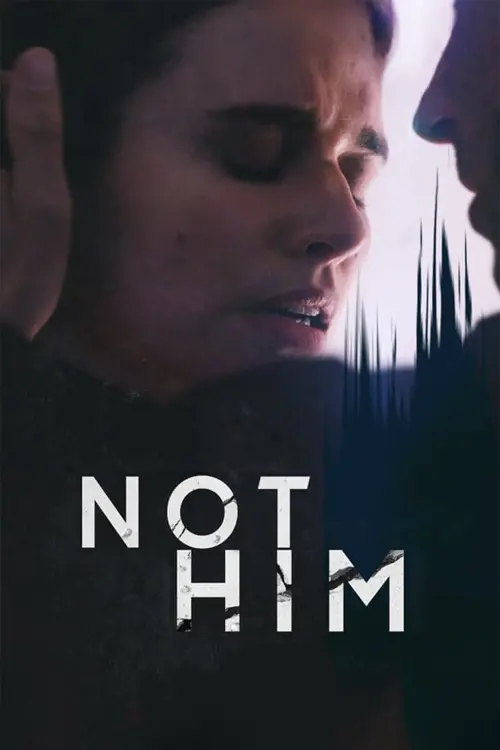 Постер до фільму "Not Him"