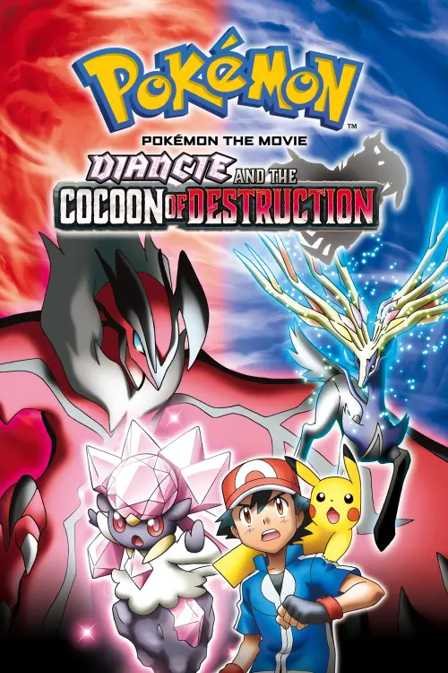 Постер до фільму "Pokémon the Movie: Diancie and the Cocoon of Destruction"