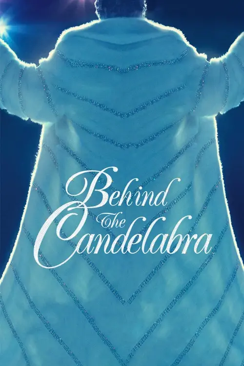 Постер до фільму "Behind the Candelabra"