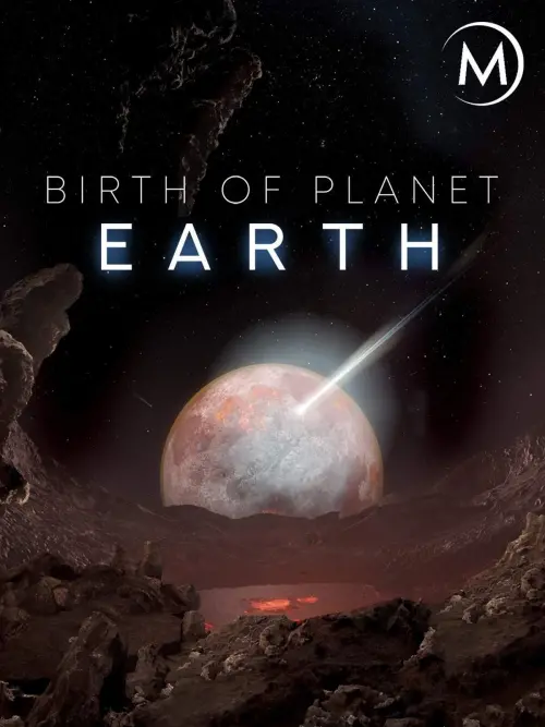 Постер до фільму "Birth of Planet Earth"