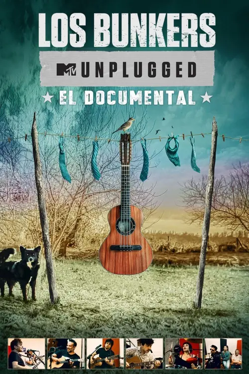 Постер до фільму "Los Bunkers - MTV Unplugged: The Documentary"