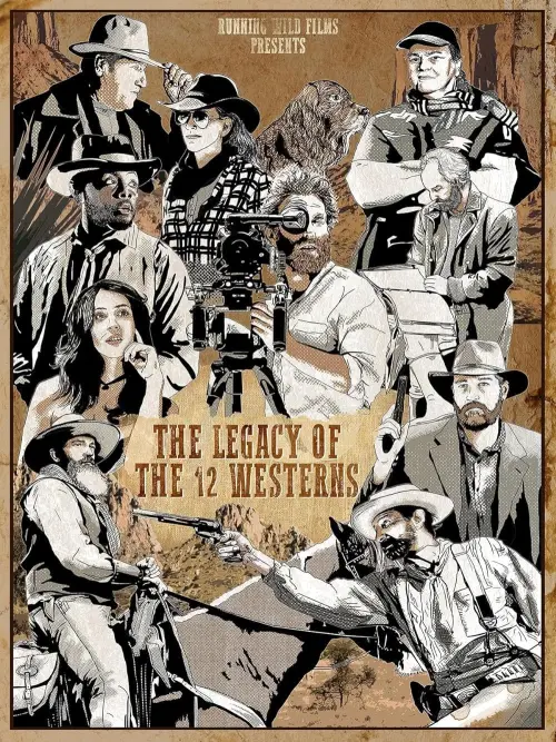 Постер до фільму "The Legacy of the 12 Westerns"