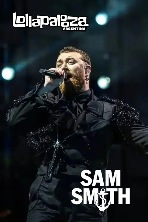 Постер до фільму "Sam Smith: Lollapalooza Argentina"