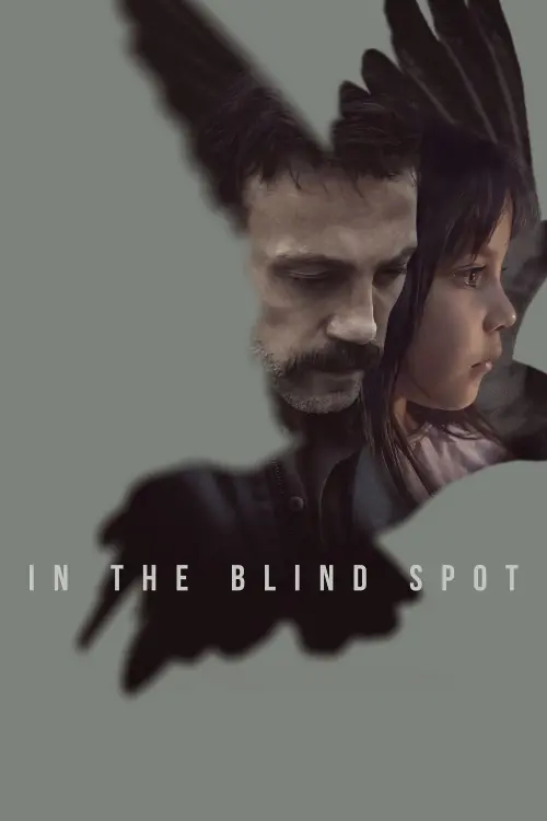 Постер до фільму "In the Blind Spot"