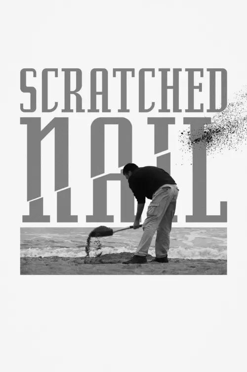 Постер до фільму "Scratched Nail"