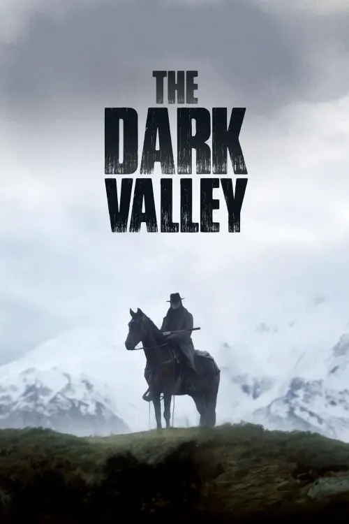 Постер до фільму "The Dark Valley"