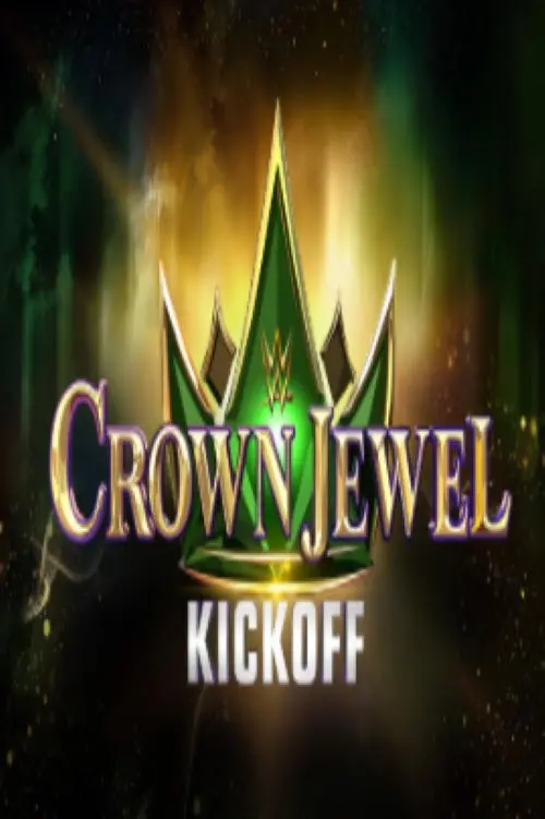 Постер до фільму "Crown Jewel Kickoff 2024"