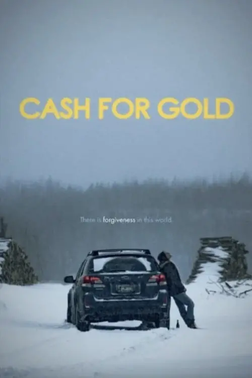 Постер до фільму "Cash for Gold"