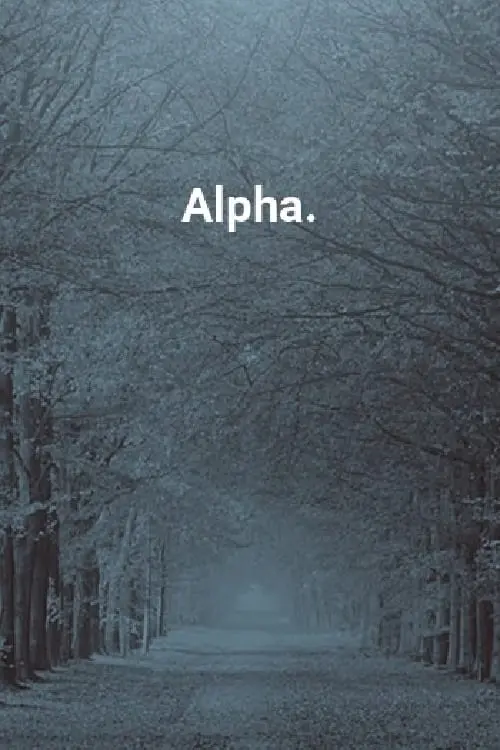 Постер до фільму "Alpha."