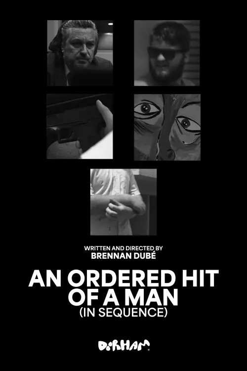 Постер до фільму "An Ordered Hit of a Man (In Sequence)"