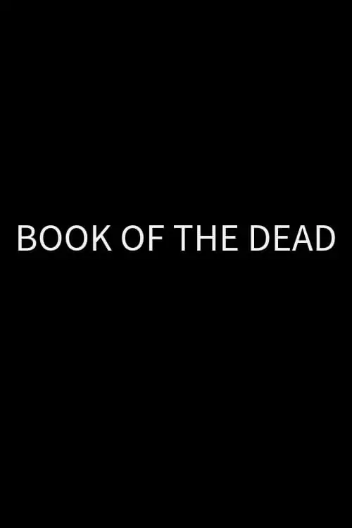 Постер до фільму "Book Of The Dead"