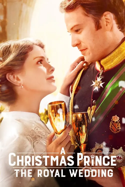 Постер до фільму "A Christmas Prince: The Royal Wedding"