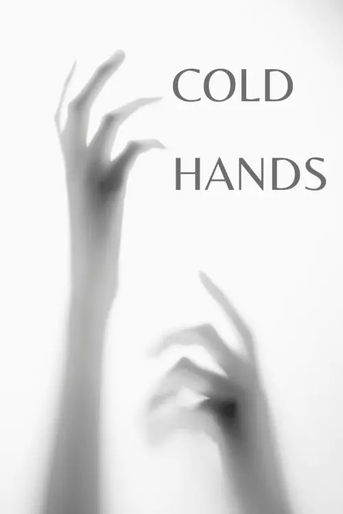 Постер до фільму "Cold Hands"