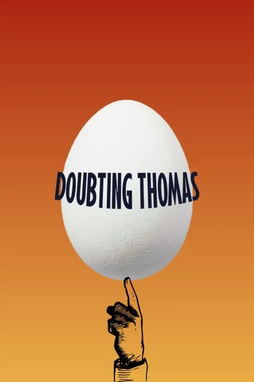 Постер до фільму "Doubting Thomas"