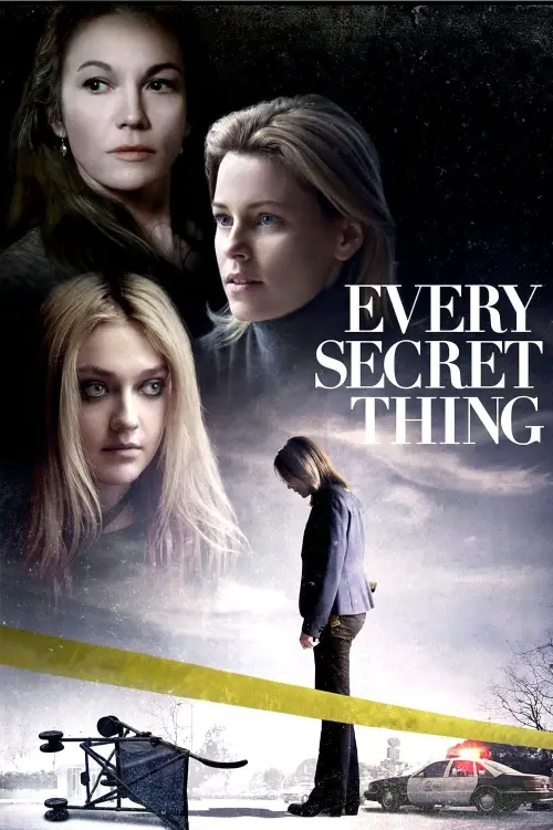 Постер до фільму "Every Secret Thing"