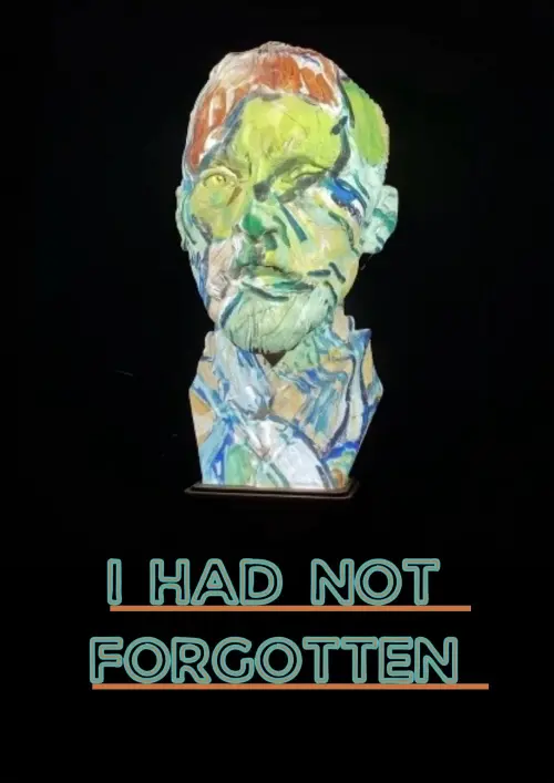 Постер до фільму "I Had Not Forgotten"