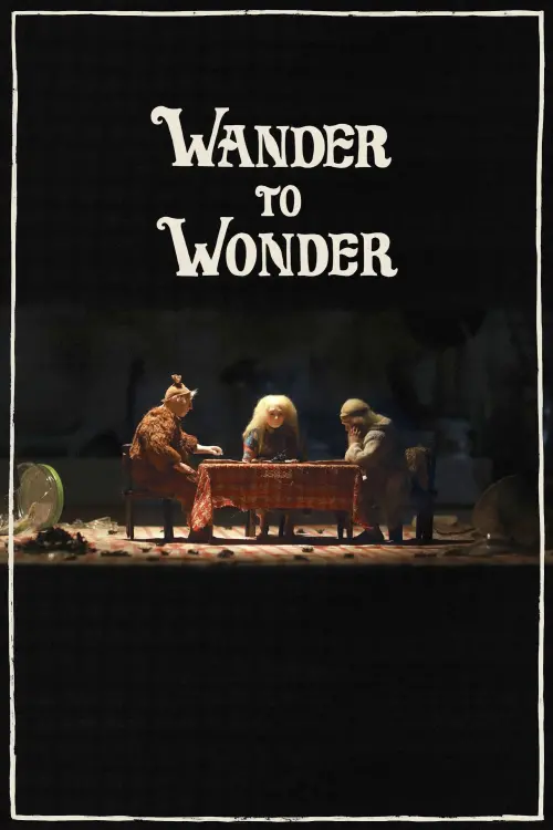 Постер до фільму "Wander to Wonder"