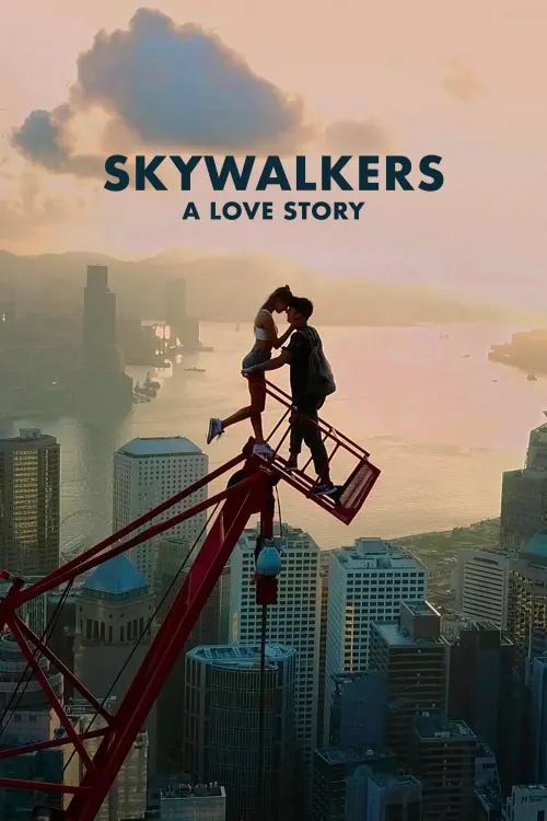 Постер до фільму "Skywalkers: A Love Story"