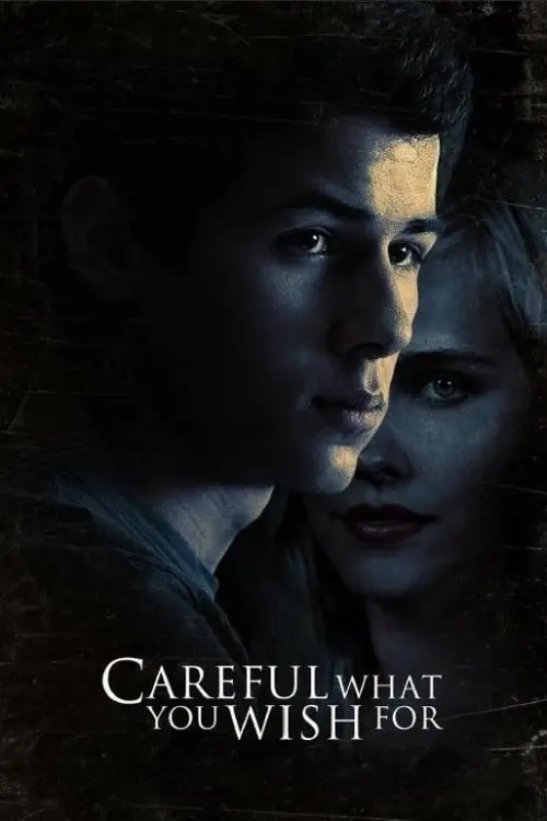 Постер до фільму "Careful What You Wish For"