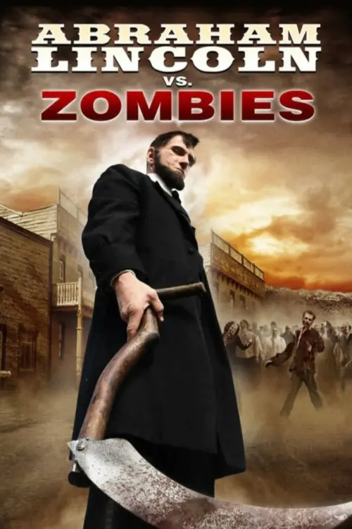 Постер до фільму "Abraham Lincoln vs. Zombies"