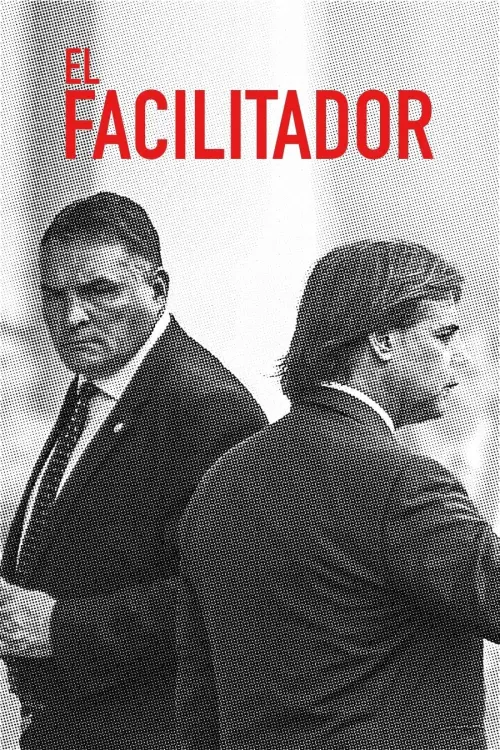 Постер до фільму "El Facilitador"