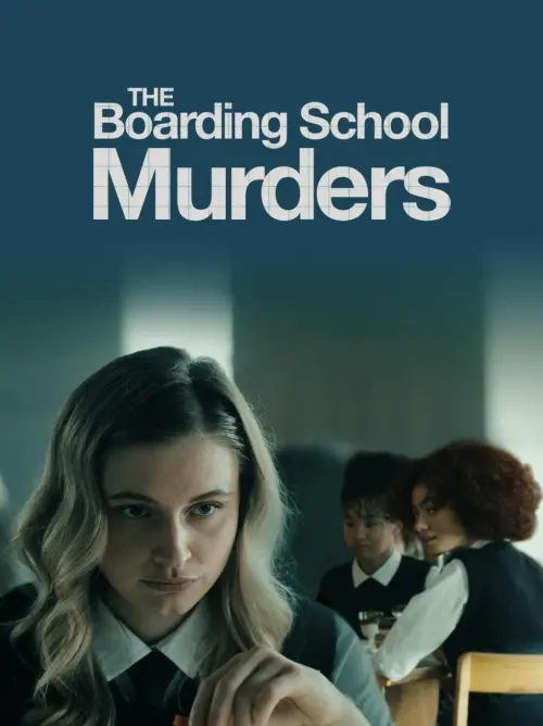 Постер до фільму "The Boarding School Murders"