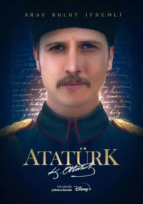 Постер до фільму "Atatürk 1881 - 1919"