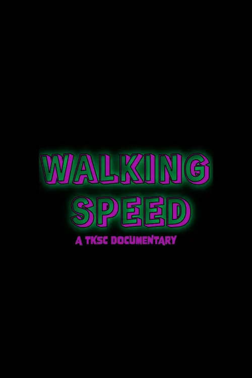 Постер до фільму "Walking Speed"