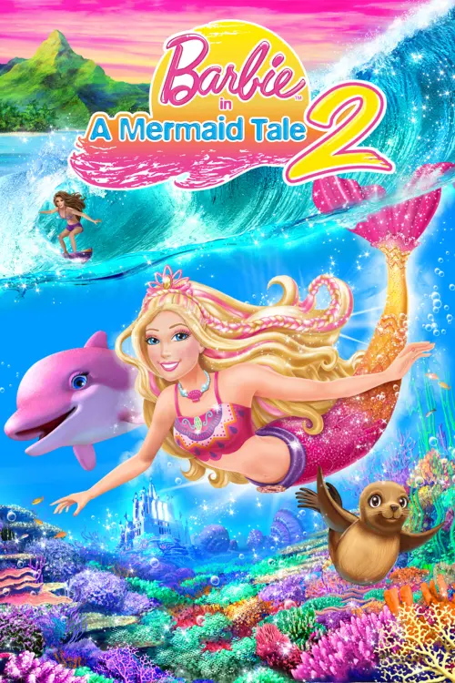 Постер до фільму "Barbie in A Mermaid Tale 2"