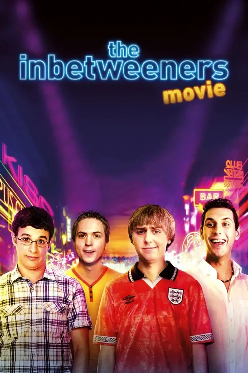 Постер до фільму "The Inbetweeners Movie"