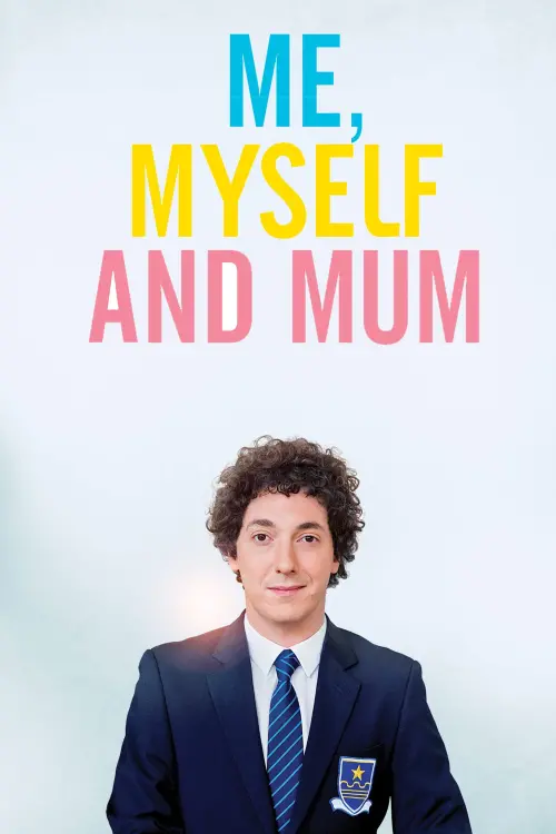 Постер до фільму "Me, Myself and Mum"