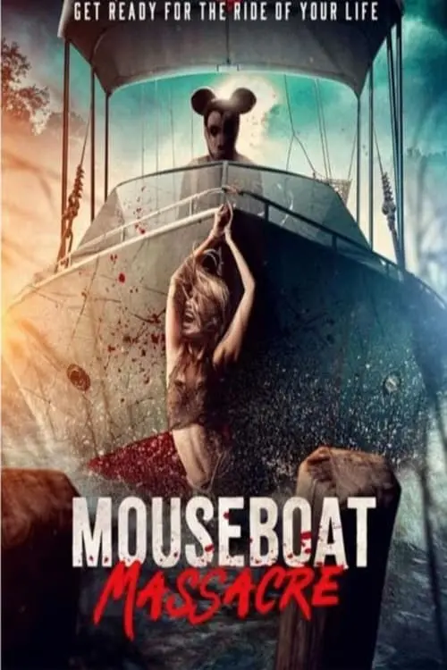 Постер до фільму "Mouseboat Massacre"